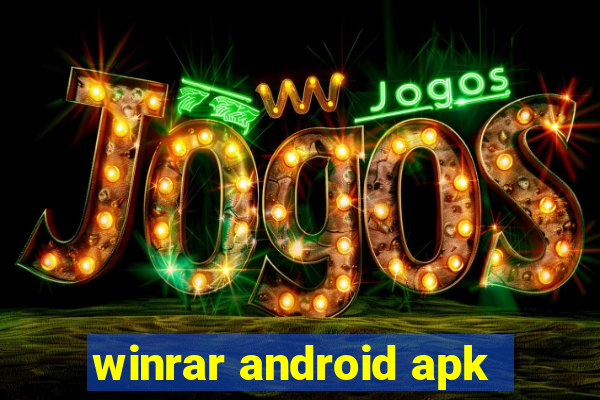 winrar android apk